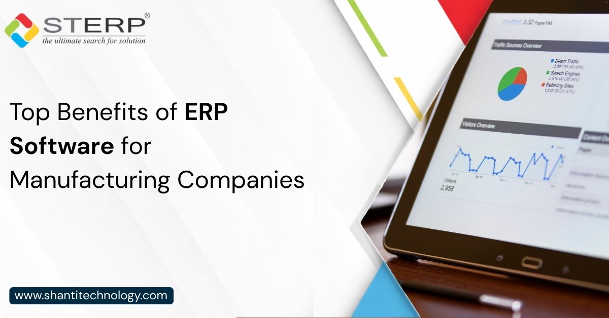 Top Benefits of ERP Software for Manufacturing Companies