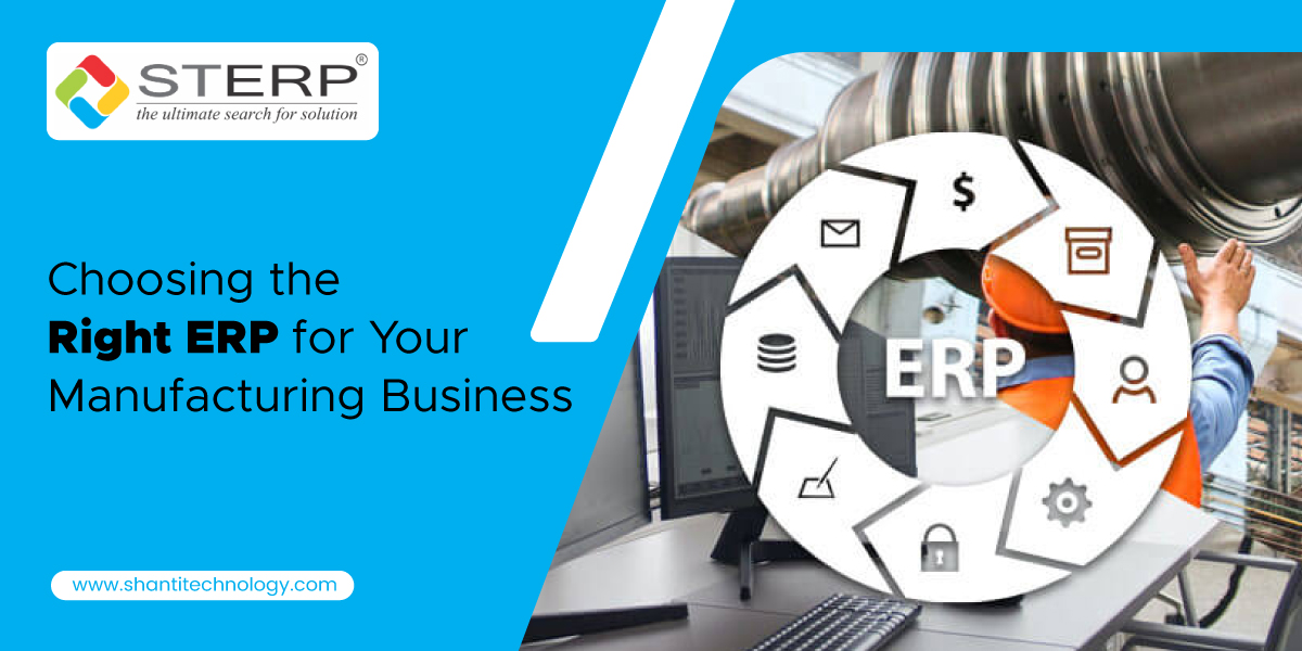 Choosing the Right ERP for Your Manufacturing Business