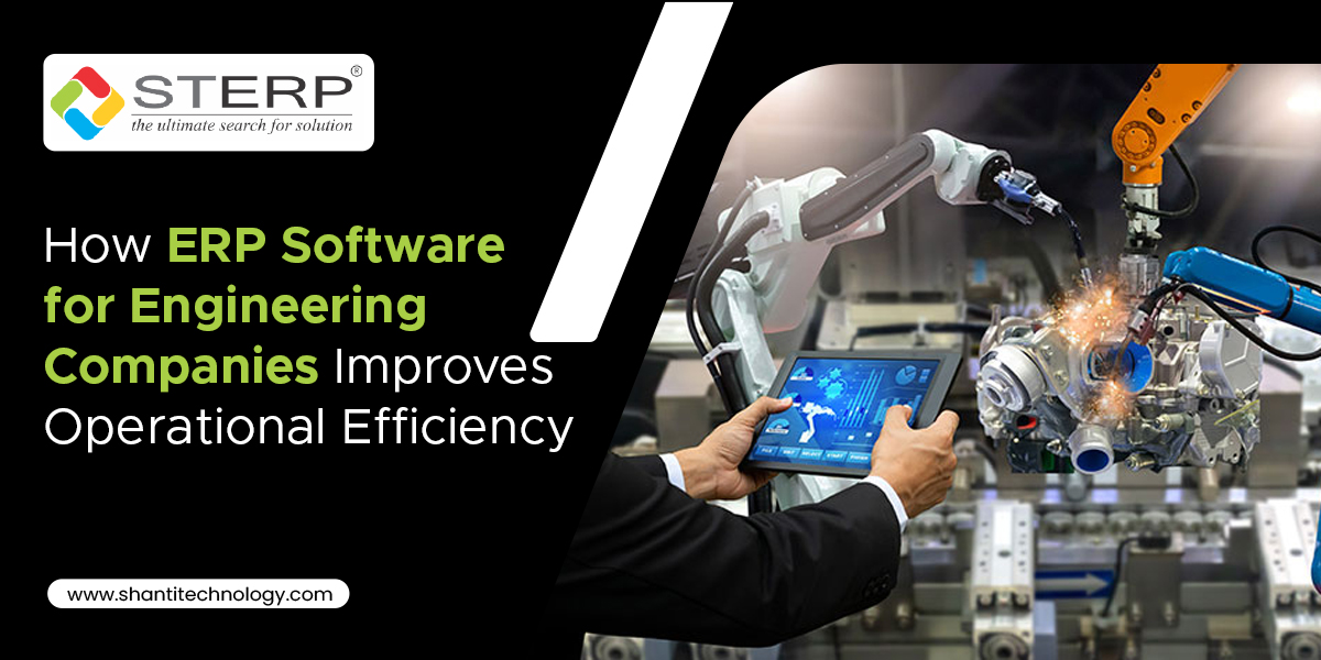 How ERP Software for Engineering Companies Improves Operational Efficiency