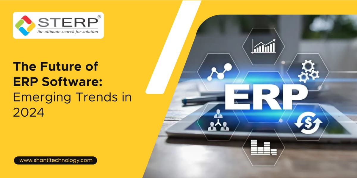 The Future of ERP Software:  Emerging Trends in 2024