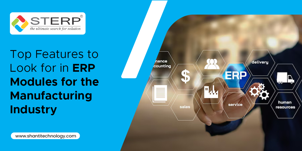 Top Features to Look for in ERP Modules for the Manufacturing Industry