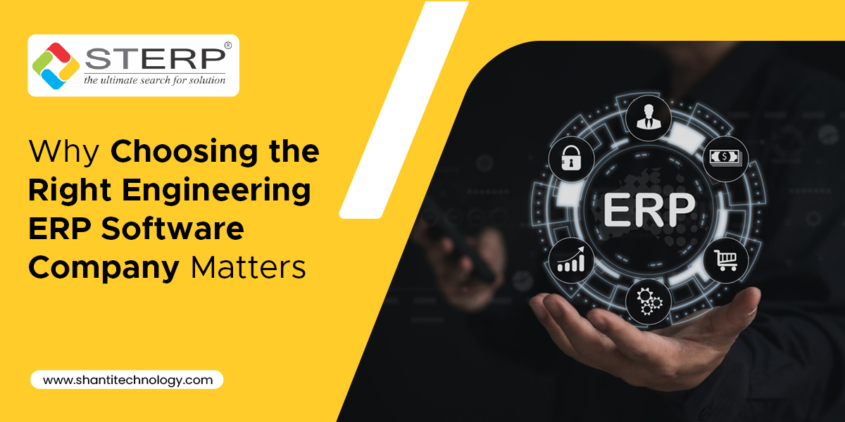 Why Choosing the Right Engineering ERP Software Company Matters