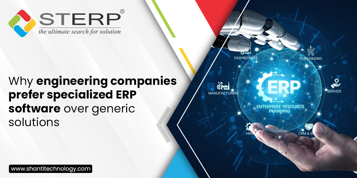Why engineering companies prefer specialised ERP software over generic solutions